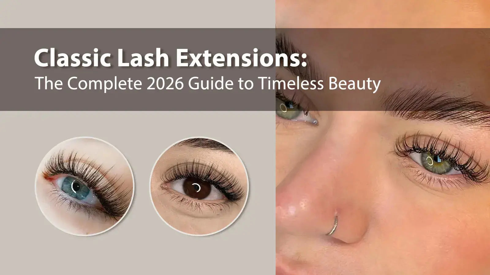 Classic Lash Extensions: Complete Guide to Timeless Beauty | Swaniya ...