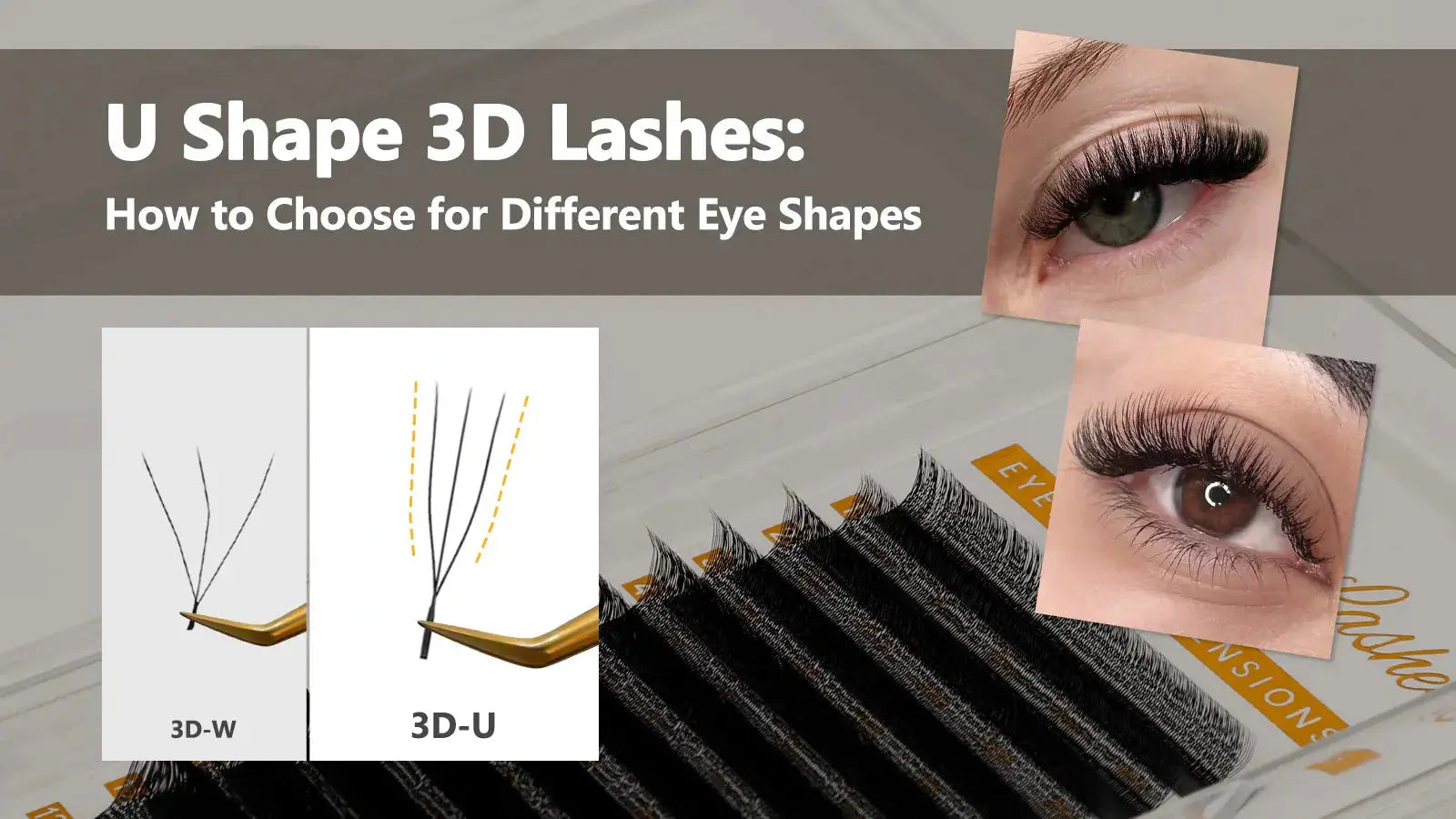 U Shape 3D Lashes: Eye Shape Guide & How to Choose the Right Style ...